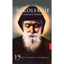 Rekolekcje ze św. Szarbelem Makhloufem. 15 dni roz-12664