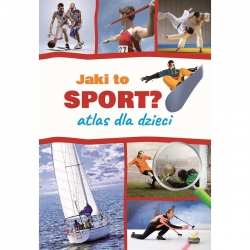 Jaki to sport? Atlas dla dzieci-12794