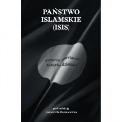 Państwo islamskie ISIS. Historia powstania i takty-16127