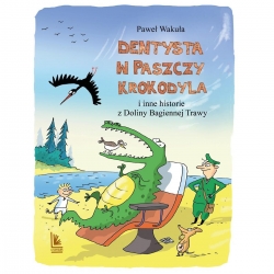 Dentysta w paszczy krokodyla i inne historie z dol-16423