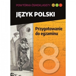 Język polski. Przygotowanie do egzaminu. Powtórka -17844
